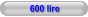 600 lire