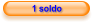1 soldo