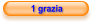 1 grazia