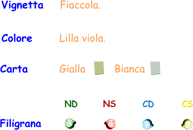 Vignetta    Fiaccola. Colore      Lilla viola. Filigrana ND NS CD CS Carta       Gialla Bianca
