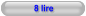 8 lire