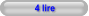4 lire