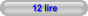 12 lire