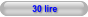 30 lire