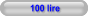 100 lire