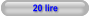 20 lire