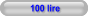 100 lire