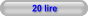 20 lire
