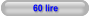 60 lire