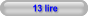 13 lire