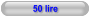 50 lire