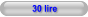30 lire