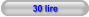 30 lire