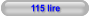 115 lire