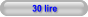 30 lire