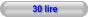 30 lire