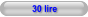 30 lire