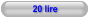 20 lire