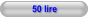 50 lire
