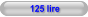 125 lire
