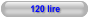 120 lire
