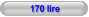 170 lire
