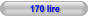 170 lire