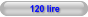 120 lire