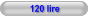 120 lire