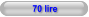70 lire