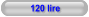120 lire