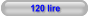 120 lire