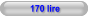 170 lire