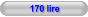 170 lire