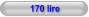 170 lire