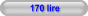 170 lire