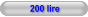 200 lire