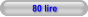 80 lire