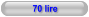 70 lire