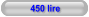 450 lire