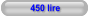 450 lire