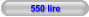550 lire
