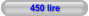 450 lire