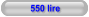 550 lire