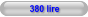380 lire
