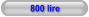 800 lire