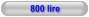 800 lire