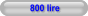 800 lire