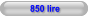 850 lire
