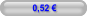 0,52 €